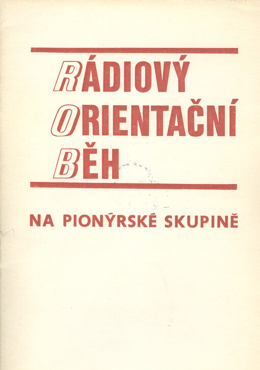 Rádiový orientační běh na pionýrské skupině
