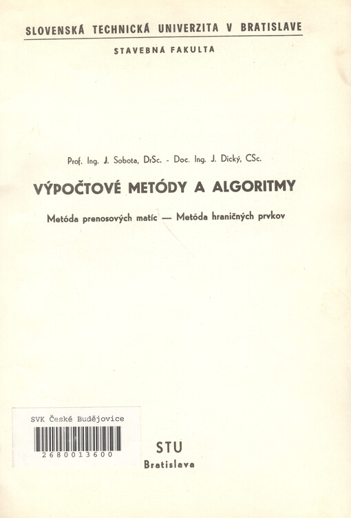 Výpočtové metódy a algoritmy :metóda prenosových matíc - metóda hraničných prvkov