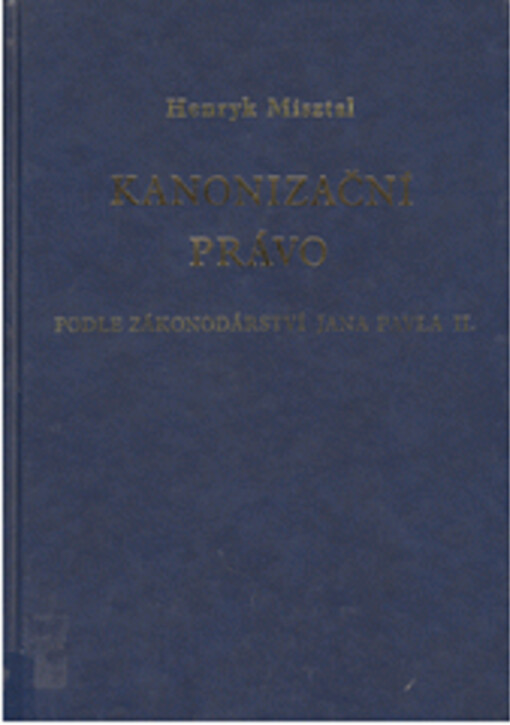 Kanonizační právo : podle zákonodárství Jana Pavla II.