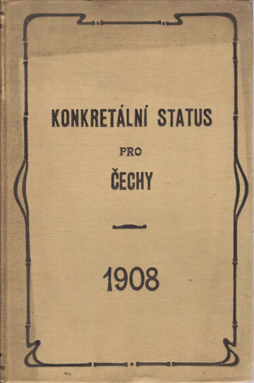 Konkretální a osobní status veškerých služebních kategorií u soudů sborových a okresních v obvodu c.k. vrchního zemského soudu v království Českém