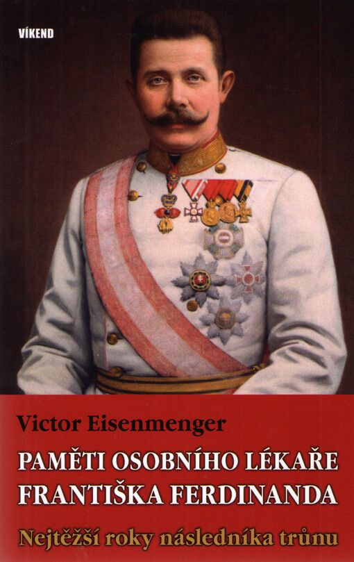 Paměti osobního lékaře Františka Ferdinanda