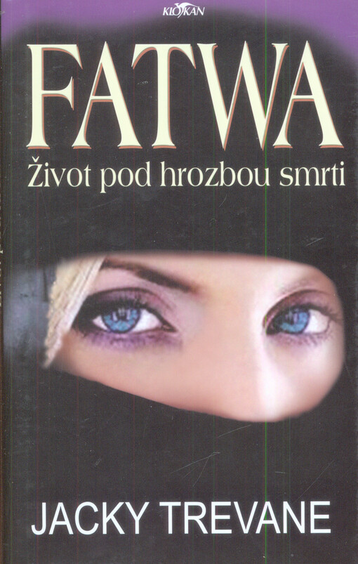 Fatwa: život pod hrozbou smrti