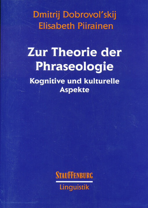 Zur Theorie der Phraseologie : kognitivne und kulturelle Aspekte