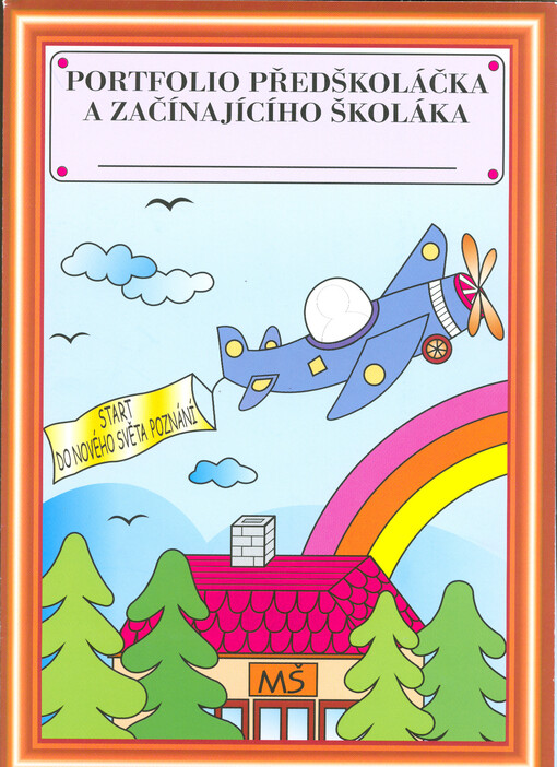 Portfolio předškoláčka a začínajícího školáka