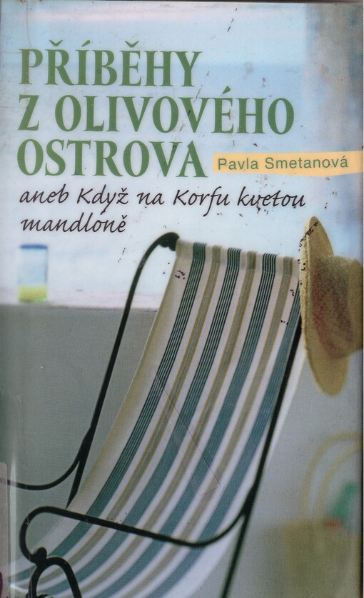 Příběhy z olivového ostrova, aneb, Když na Korfu kvetou mandloně