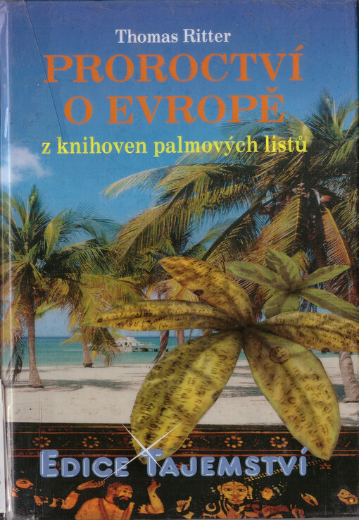 Proroctví o Evropě z knihoven palmových listů