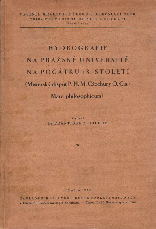 Hydrografie na Pražské universitě na počátku 18. století :(misterský disput P.H.M. Czechury: Mare philosophicum)