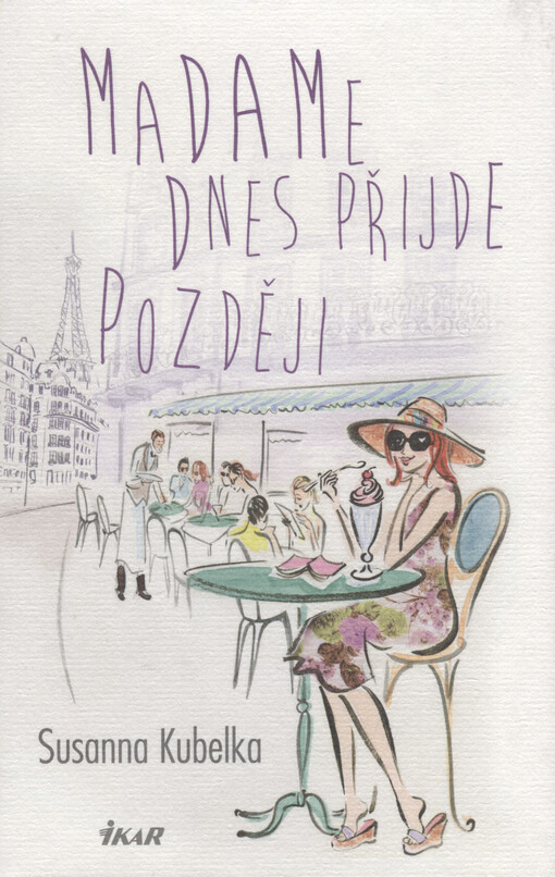 Madame dnes přijde později