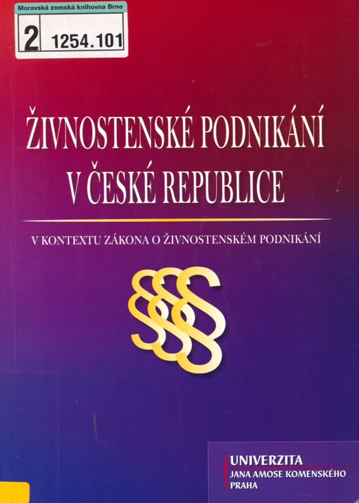 Živnostenské podnikání v České republice: v kontextu zákona o živnostenském podnikání