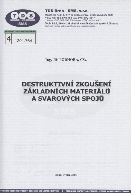 Destruktivní zkoušení základních materiálů a svarových spojů