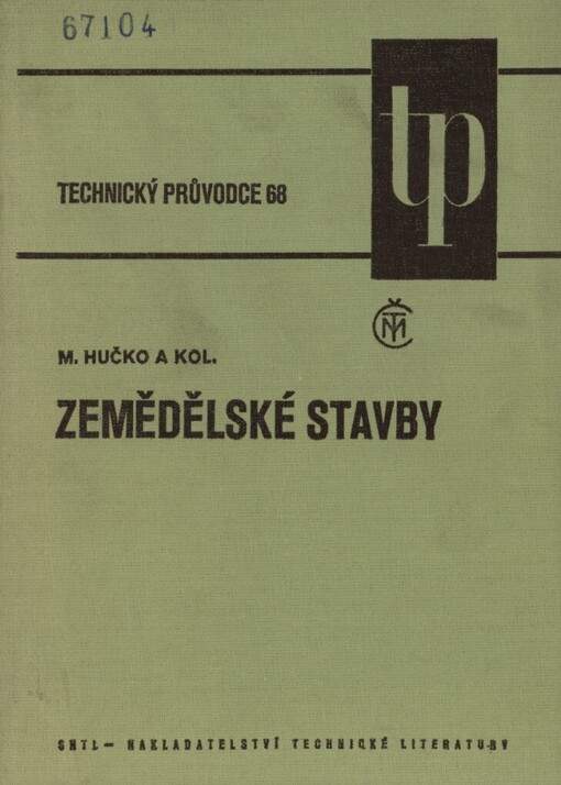 Zemědělské stavby :celost. vysokošk. příručka pro vys. školy zeměd.