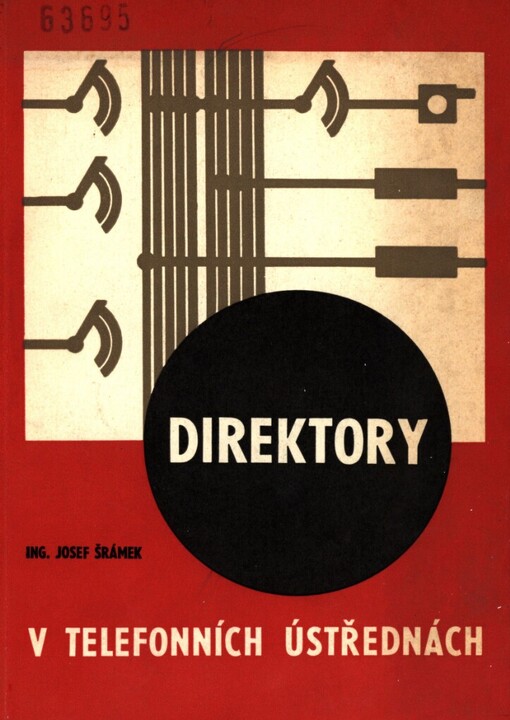 Direktory v telefonních ústřednách :Určeno [také] stud. stř. prům. školy spojové techn.