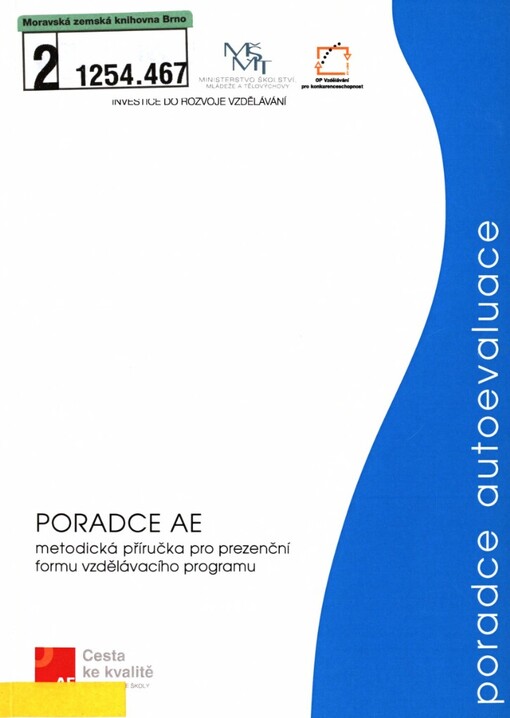 Koordinátor autoevaluace: poradenské dovednosti : (studijní text pro prezenční formu vzdělávacího programu)