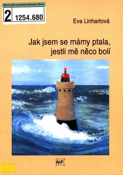Jak jsem se mámy ptala, jestli mě něco bolí