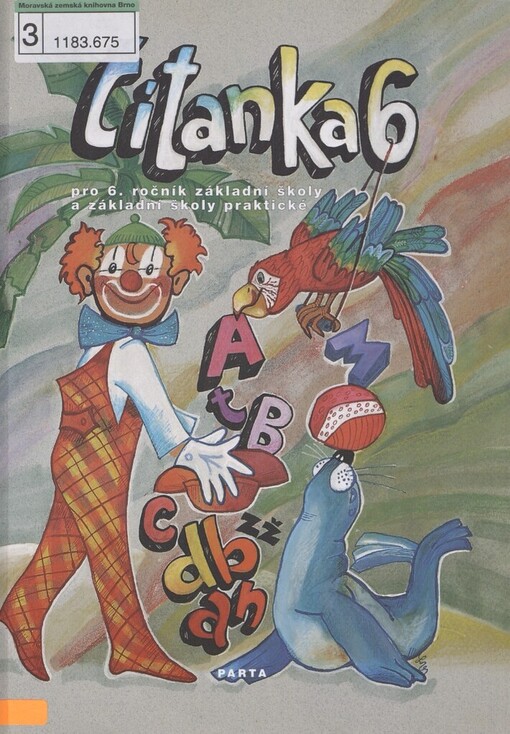 Čítanka 6: pro 6. ročník základní školy a základní školy praktické
