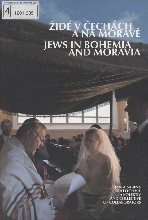 Židé v Čechách a na Moravě = Jews in Bohemia and Moravia
