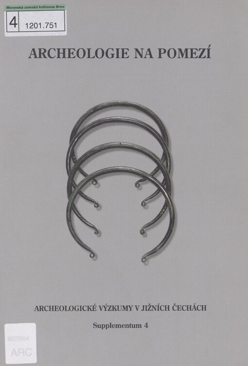 Archeologie na pomezí: sborník příspěvků ze semináře, České Budějovice, 8.11.2007