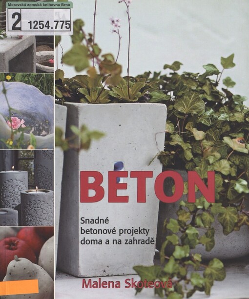 Beton: snadné betonové projekty doma a na zahradě