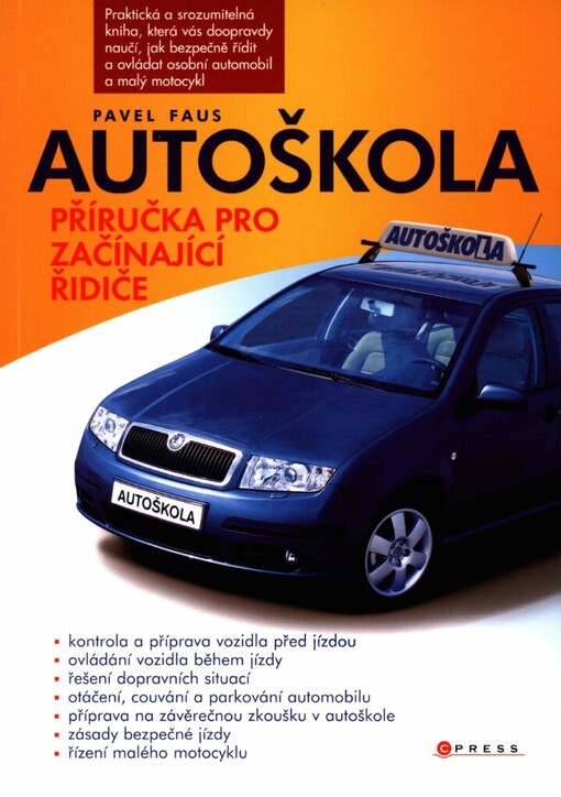 Autoškola: příručka pro začínající řidiče