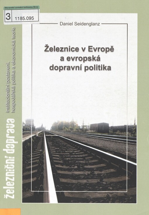 Železnice v Evropě a evropská dopravní politika