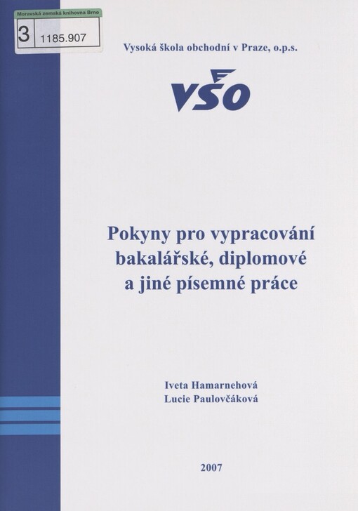 Pokyny pro vypracování bakalářské, diplomové a jiné písemné práce