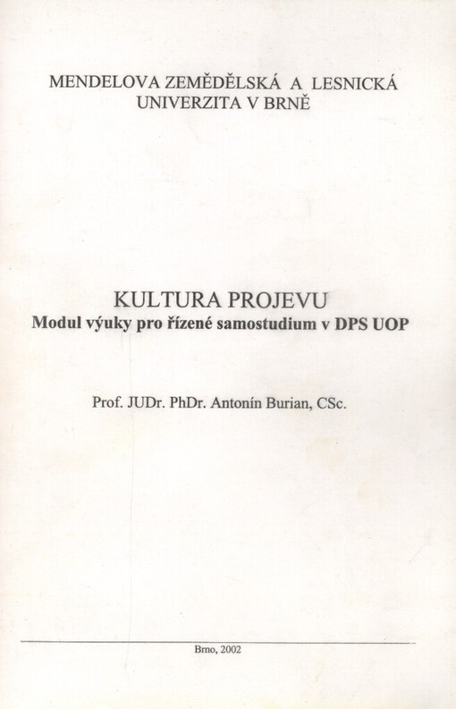 Kultura projevu :modul výuky pro řízené samostudium v DPS OUP
