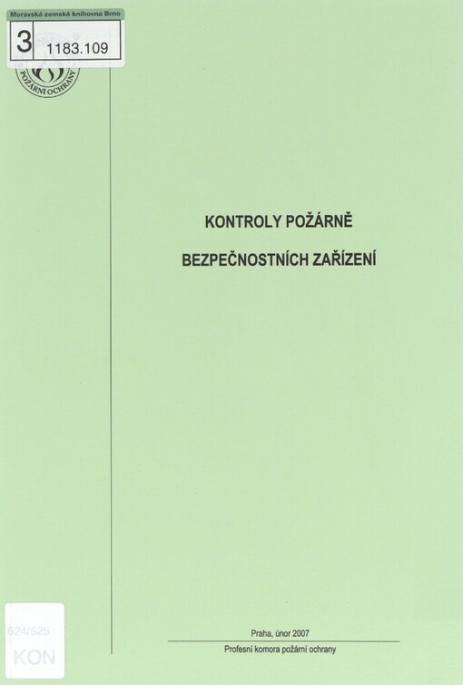 Kontroly požárně bezpečnostních zařízení: textové materiály projektu Celoživotního vzdělávání v požární ochraně