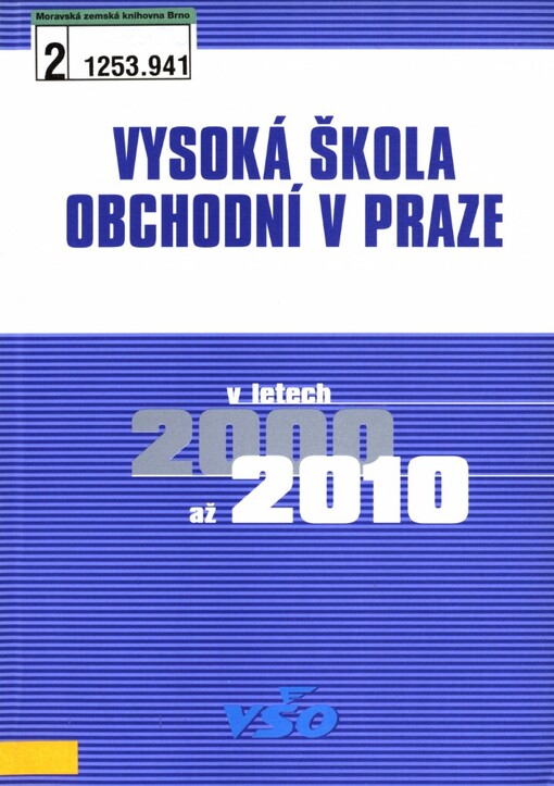 Vysoká škola obchodní v Praze v letech 2000 až 2010