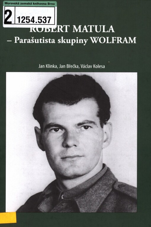 Robert Matula - parašutista skupiny Wolfram