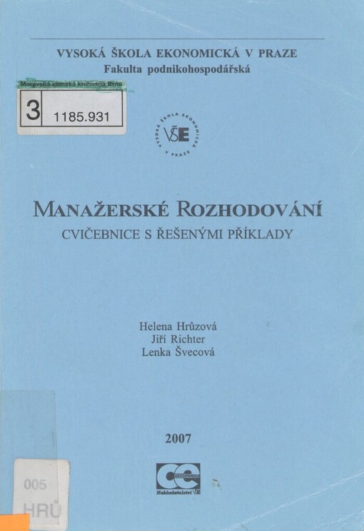 Manažerské rozhodování: cvičebnice s řešenými příklady