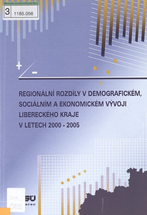 Regionální rozdíly v demografickém, sociálním a ekonomickém vývoji Libereckého kraje v letech 2000 až 2005