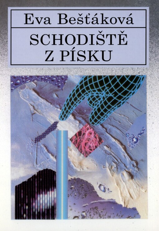 Schodiště z písku: povídky fantaskní a groteskní