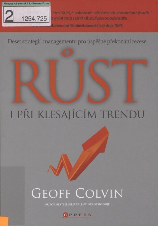 Růst i při klesajícím trendu: deset strategií managementu pro úspěšné překonání recese