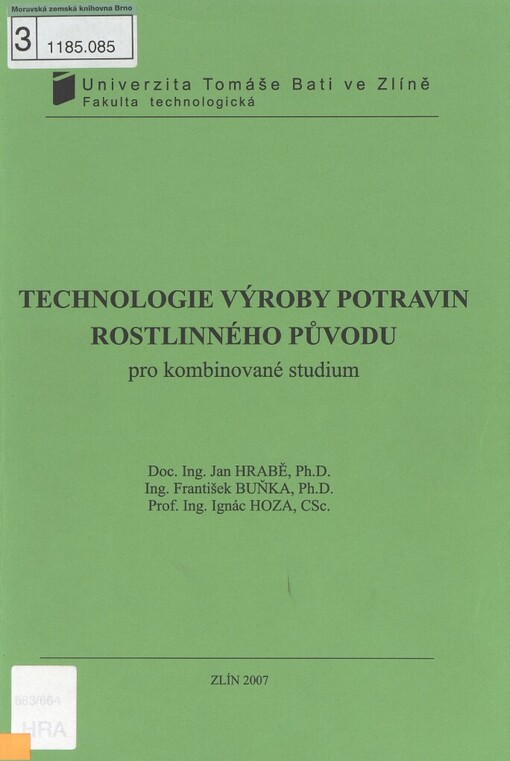 Technologie výroby potravin rostlinného původu: pro kombinované studium