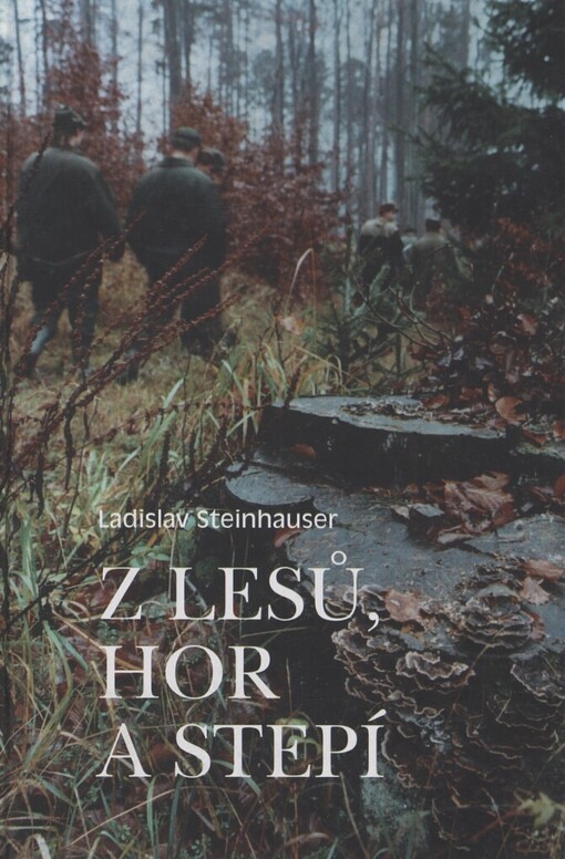Z lesů, hor a stepí: (lovecké povídky)