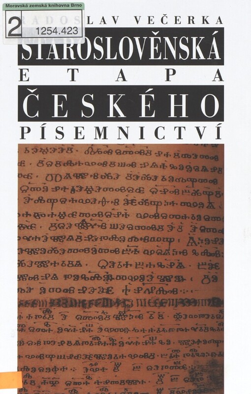 Staroslověnská etapa českého písemnictví