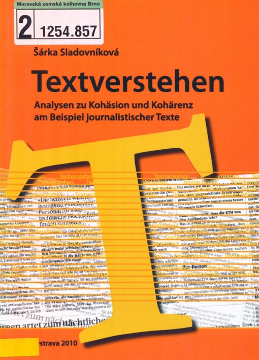 Textverstehen: Analysen zu Kohäsion und Kohärenz am Beispiel journalistischer Texte
