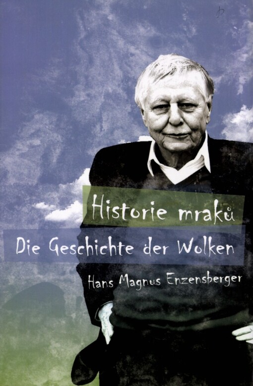 Historie mraků =: Die Geschichte der Wolken