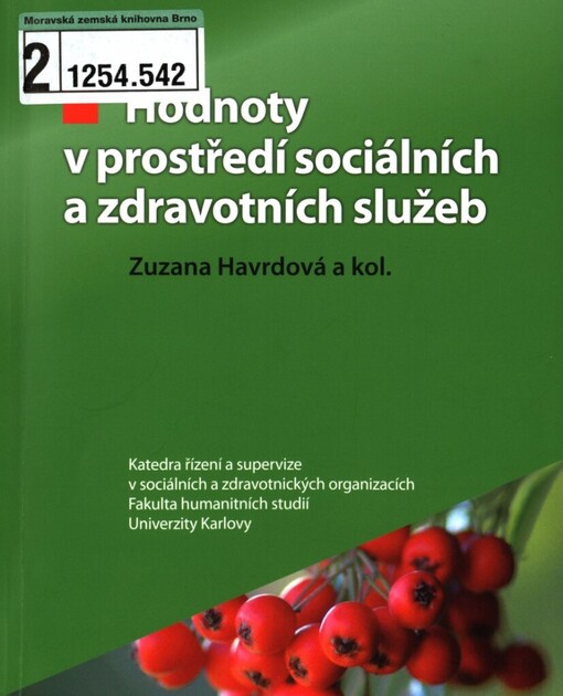 Hodnoty v prostředí sociálních a zdravotních služeb