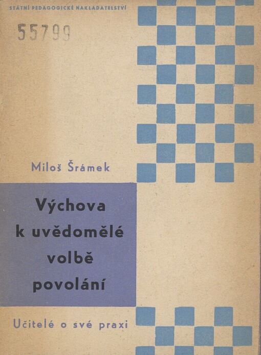 Výchova k uvědomělé volbě povolání: zkušenosti ředitele jedné školy