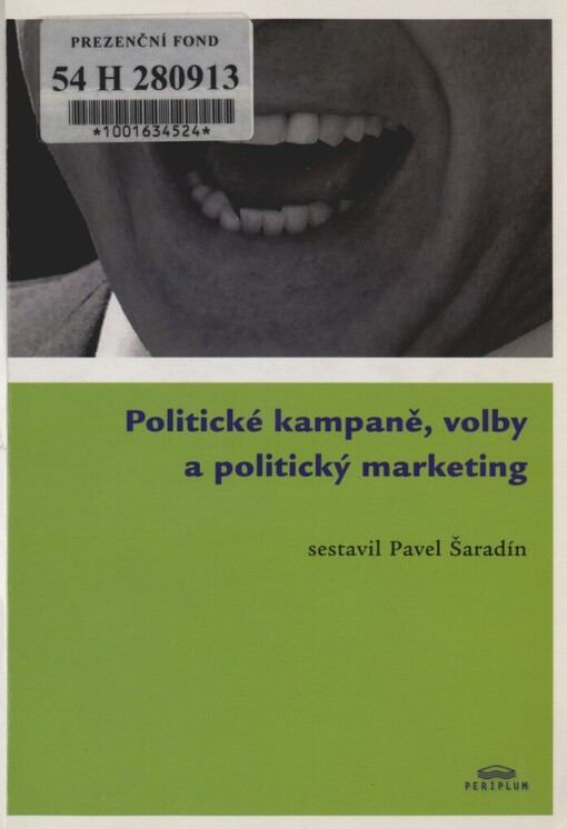 Politické kampaně, volby a politický marketing