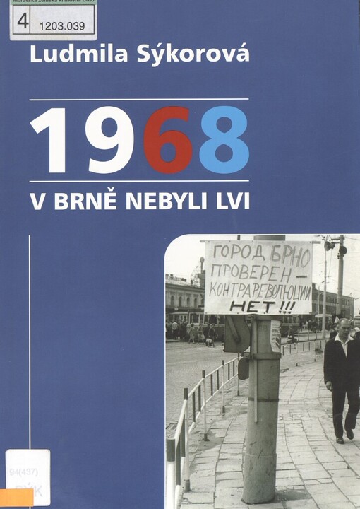 1968 v Brně nebyli lvi
