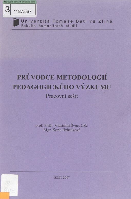 Průvodce metodologií pedagogického výzkumu :pracovní sešit