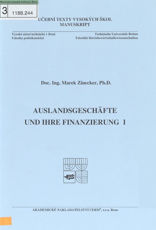 Auslandsgeschäfte und ihre Finanzierung I