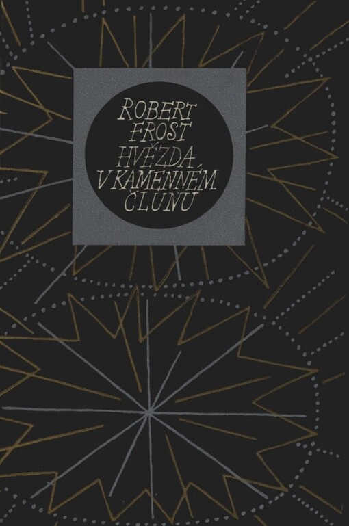 Hvězda v kamenném člunu :[výbor z básní]