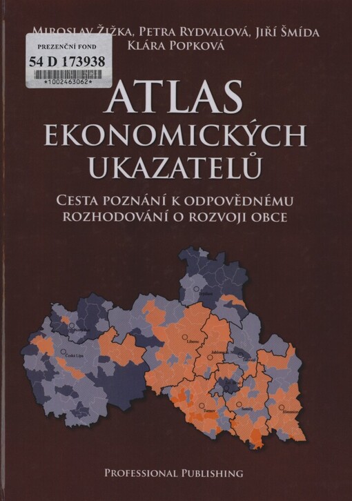 Atlas ekonomických ukazatelů :cesta poznání k odpovědnému rozhodování o rozvoji obce