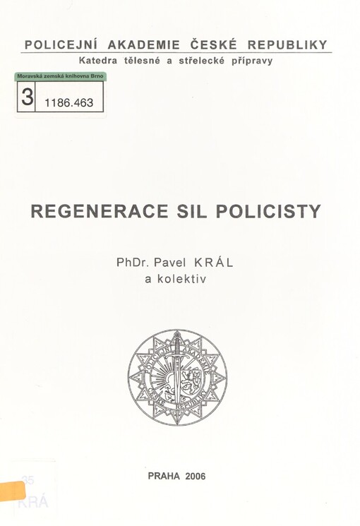 Regenerace sil policisty