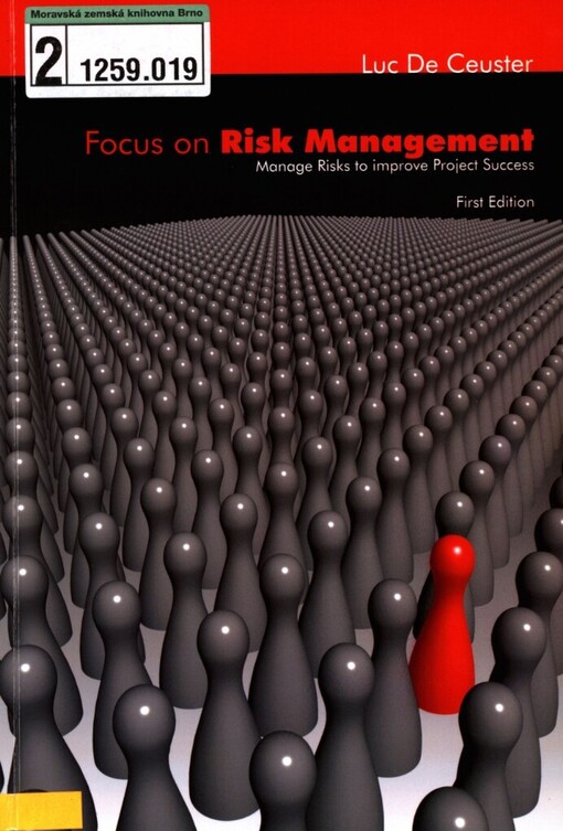 Focus on risk management: manage risks to improve project success
