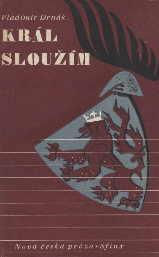 Král Sloužím: [román]