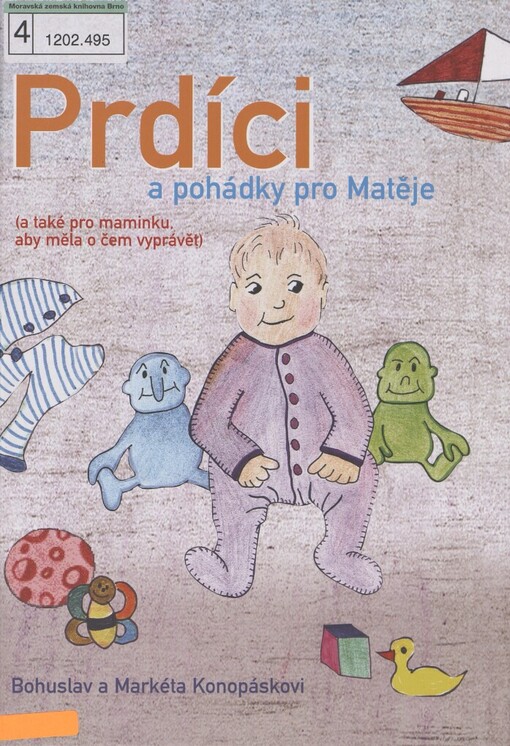 Prdíci a pohádky pro Matěje: (a také pro maminku, aby měla o čem vyprávět)